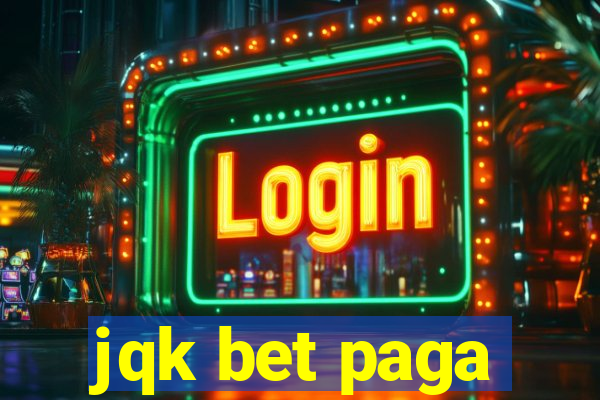 jqk bet paga